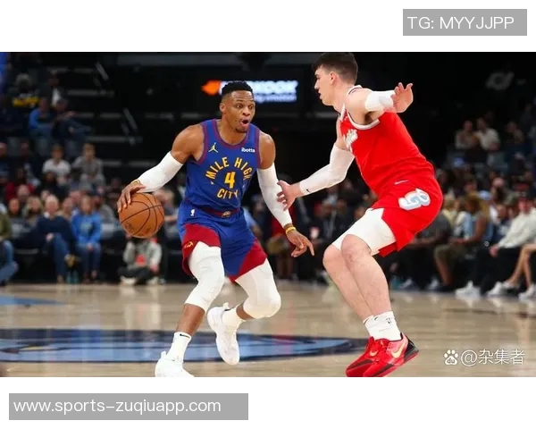 威少重返旧主对决掘金克利福德替拉文出战二轮秀挑战约基奇